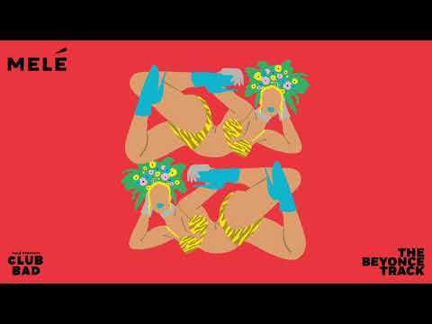 Melé - The Beyonce Track