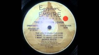 The Egyptian Lover - I want to make love
