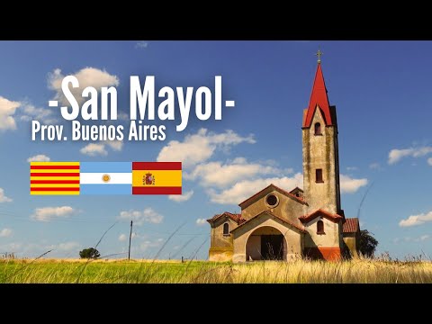 Un pueblo catalán en Argentina | San Mayol, provincia de Buenos Aires