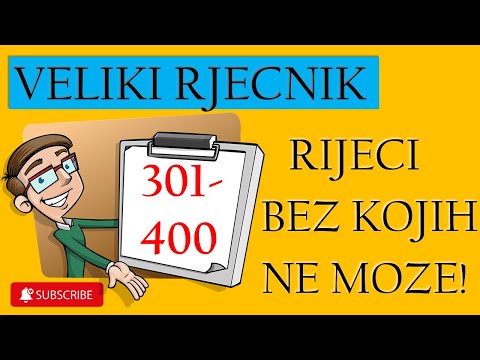 (301-400) RIJECI BEZ KOJIH SE NE MOZE!