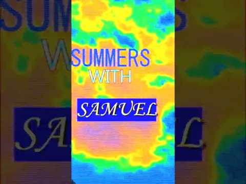 Summers With Samuel (Trailer)