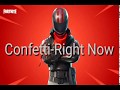 Confetti-Right Now (Fortnite Nintendo Switch Trailer Song)