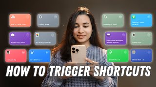 10 INCREDIBLY EASY Ways to Trigger Apple Shortcuts
