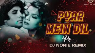 Download lagu Pyar Mein Dil Pe Maar De Goli | Remix | Dj Nonie | Retro Songs mp3