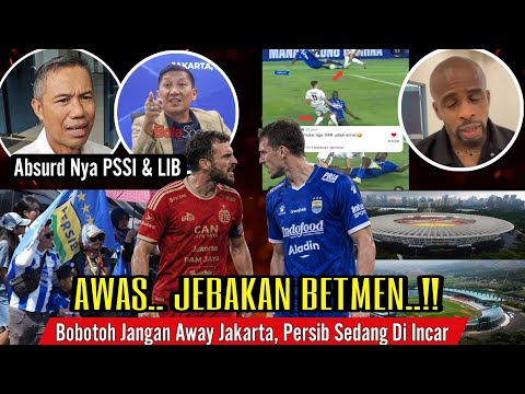 Awas...Jebakan BETMEN..Bobotoh Jangan Datang Ke Jakarta,😱 Persib Sedang Di Incar Untuk Kena S4nks1🔥 