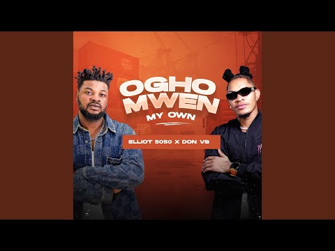 Oghomwen (feat. Don Vs)