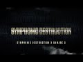 Video 5: Symphonic Destruction x Damage 2