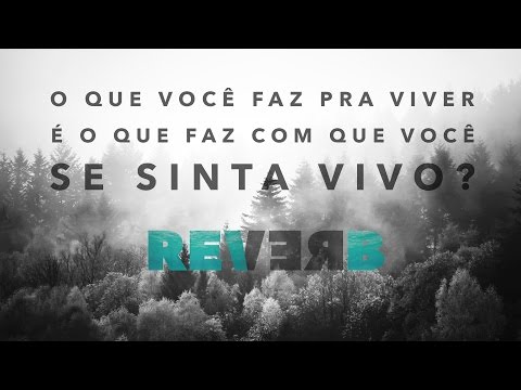 Reverb - Pode Crer