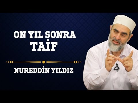 62) On Yıl Sonra Taif - Nureddin Yıldız - (Hayat Rehberi) - Sosyal Doku Vakfı