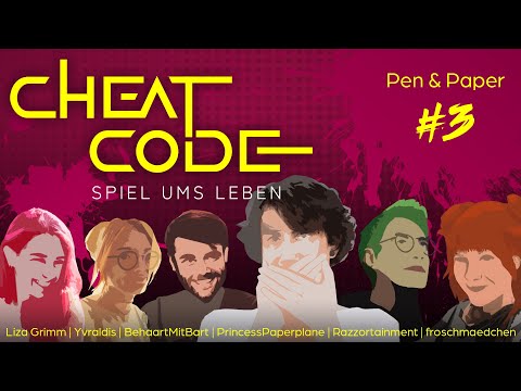 Pen & Paper: CHEAT CODE - Spiel ums Leben | 2. Staffel | #3