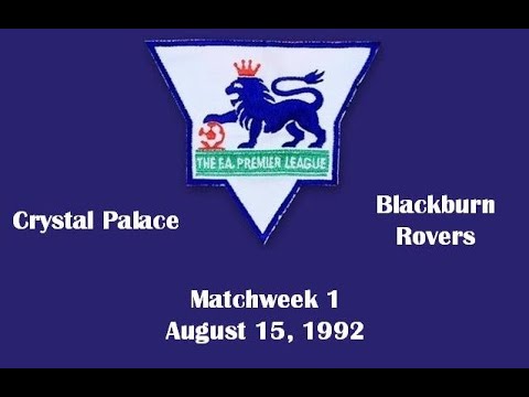 FA Premier League. Season 1992-93. Matchweek 1. Crystal Palace - Blackburn Rovers - 3:3. Highlights.