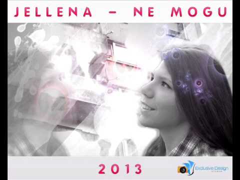 JELLENA- NE MOGU 2013