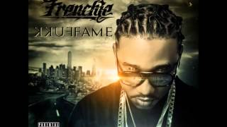 Frenchie - Fukk Fame Mixtape