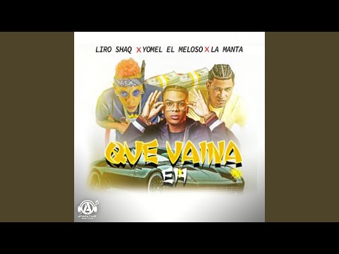 Que Vaina Eh