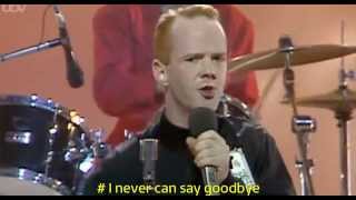 The Communards - Never Can Say Goodbye (with lyrics)