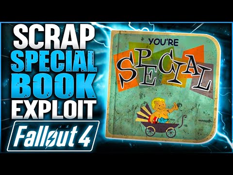 I am 99% sure this is a NEW Fallout 4 Exploit - Scrap Special Book Exploit