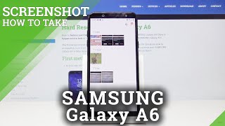 How to Screenshot Anything on Samsung Galaxy A6 –  Capture Screen Content
