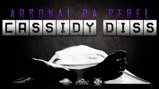 Arsonal da Rebel - ZERO TO 100 REMIX (Cassidy Diss)