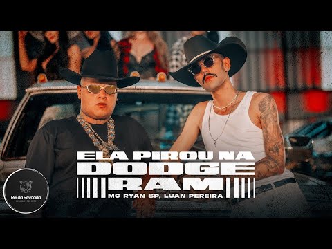 🛑Movimentando a Mola Da RAM - Luan Pereira e Mc Ryan SP - Ela pirou na DODGE RAM🎧