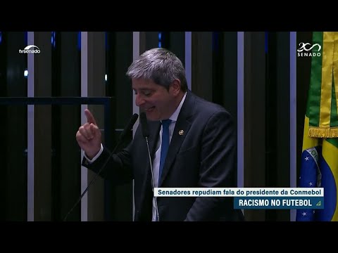 Declaração do presidente da Conmebol é repudiada no Senado