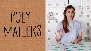 Shipping with Poly Mailers — What You Need to Know