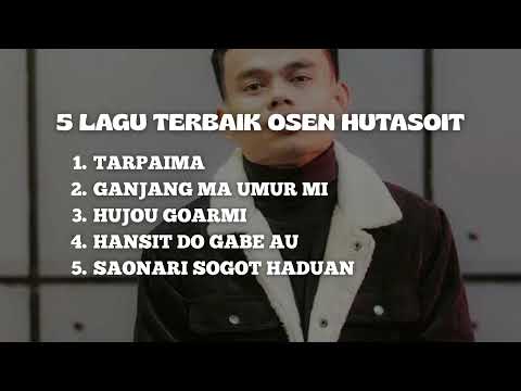 Osen Hutasoit-5 Lagu batak populer