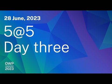 OWP 2023: 5 key takeaways from Day 3