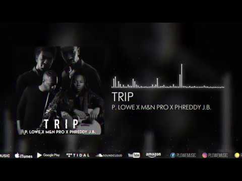 Trip - P. Lowe x M&N Pro x Phreddy J.B. - Saxo-Kizomba 2019