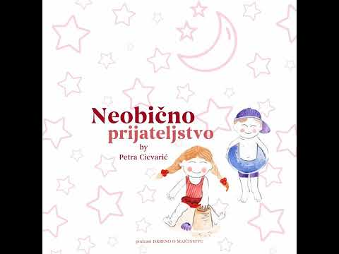 Priče za laku noć by Petra Cicvarić - Neobično prijateljstvo