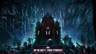 Music video thumbnail preview for RIOT  - On The Gas (feat  Virus Syndicate) by RIOT