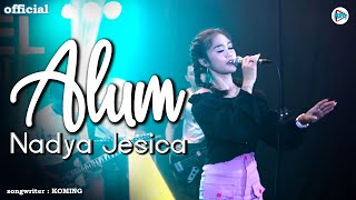 Download lagu NADYA JESSICA - ALUM ( KOPLO VIDEO ) mp3 Download lagu NADYA JESSICA - ALUM ( KOPLO VIDEO ) mp3