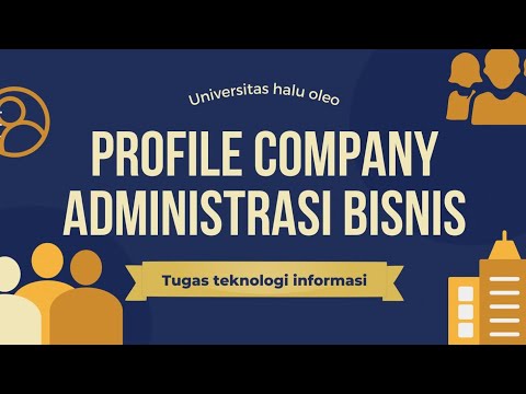 PROFILE COMPANY ADMINISTRASI BISNIS (KELOMPOK 2)