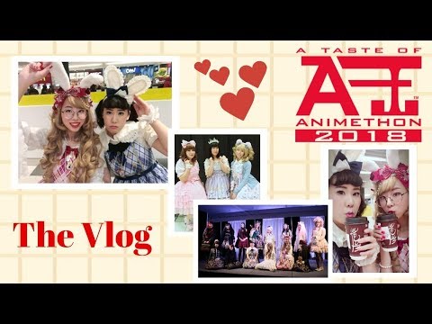 Vlog | A Taste of Animethon 2018