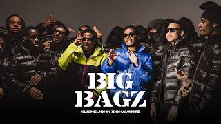 Kleine John & Chavante - Big Bagz video