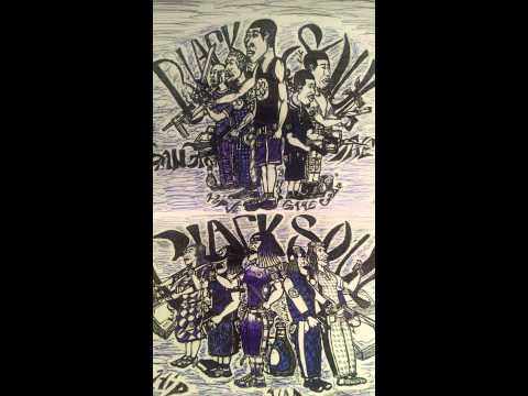 Black Soul - got me up all night