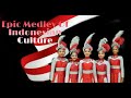 Epic Medley Of Indonesian Culture Dance By eSPe Studio Production