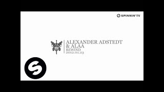 Adstedt &amp; Alaa - Rewind [Exclusive Preview]