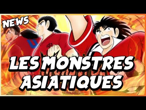 CAPTAIN TSUBASA DREAM TEAM | LES MONSTRES D'ASIE