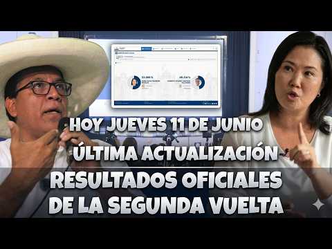 ÚLTIMA ACTUALIZACIÓN CASI AL 100%/ RESULTADOS OFICIALES DE LA SEGUNDA VUELTA ELECTORAL-JUEVES 11 JUN