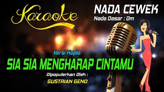 Download lagu Karaoke SIA SIA MENGHARAP CINTAMU - Gustrian Geno ( Nada Wanita ) mp3 Download lagu Karaoke SIA SIA MENGHARAP CINTAMU - Gustrian Geno ( Nada Wanita ) mp3