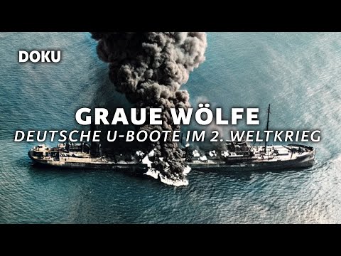 Graue Wölfe: Deutsche U-Boote im 2. Weltkrieg (UBOOTE, DEUTSCHLAND, 2.Weltkrieg Doku Deutsch)
