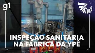 Fantástico: Imagens mostram inspeção sanitária realizada na fábrica da Ypê