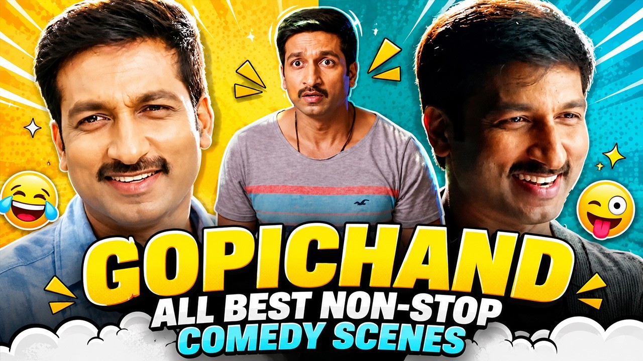 🎉 Gopichand Birthday Special | Best Non-Stop Comedy Scenes Compilation | Superhit Movies Collection😂