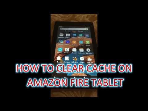HOW TO CLEAR CACHE ON AMAZON FIRE TABLET