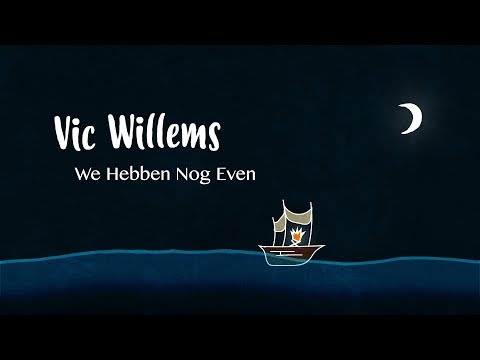Vic Willems - We Hebben Nog Even (Official Video)