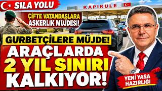 ANKARA'DAN BÜYÜK MÜJDE! Yabancı Plakalı Araçlarda 2 Yıl Sınırı Kalkıyor!