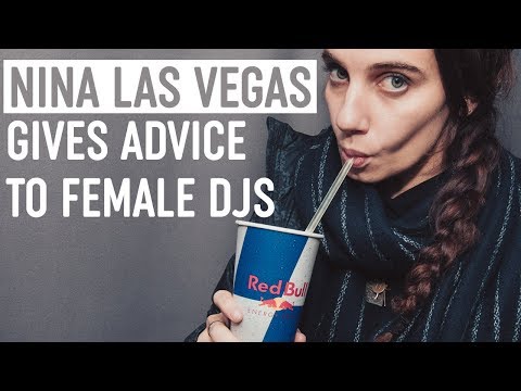 Nina Las Vegas Gives Advice to Female DJs