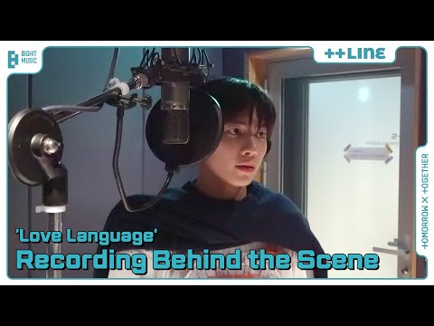 EP.47 &lsquo;Love Language&rsquo; Recording Behind the Scene | ++line | TXT (투모로우바이투게더)