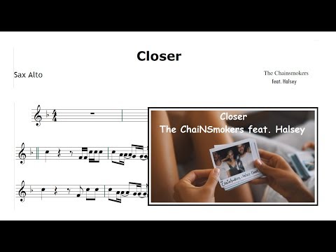 Closer - The Chainsmokers feat. Halsey (Sheet Music SAX ALTO)