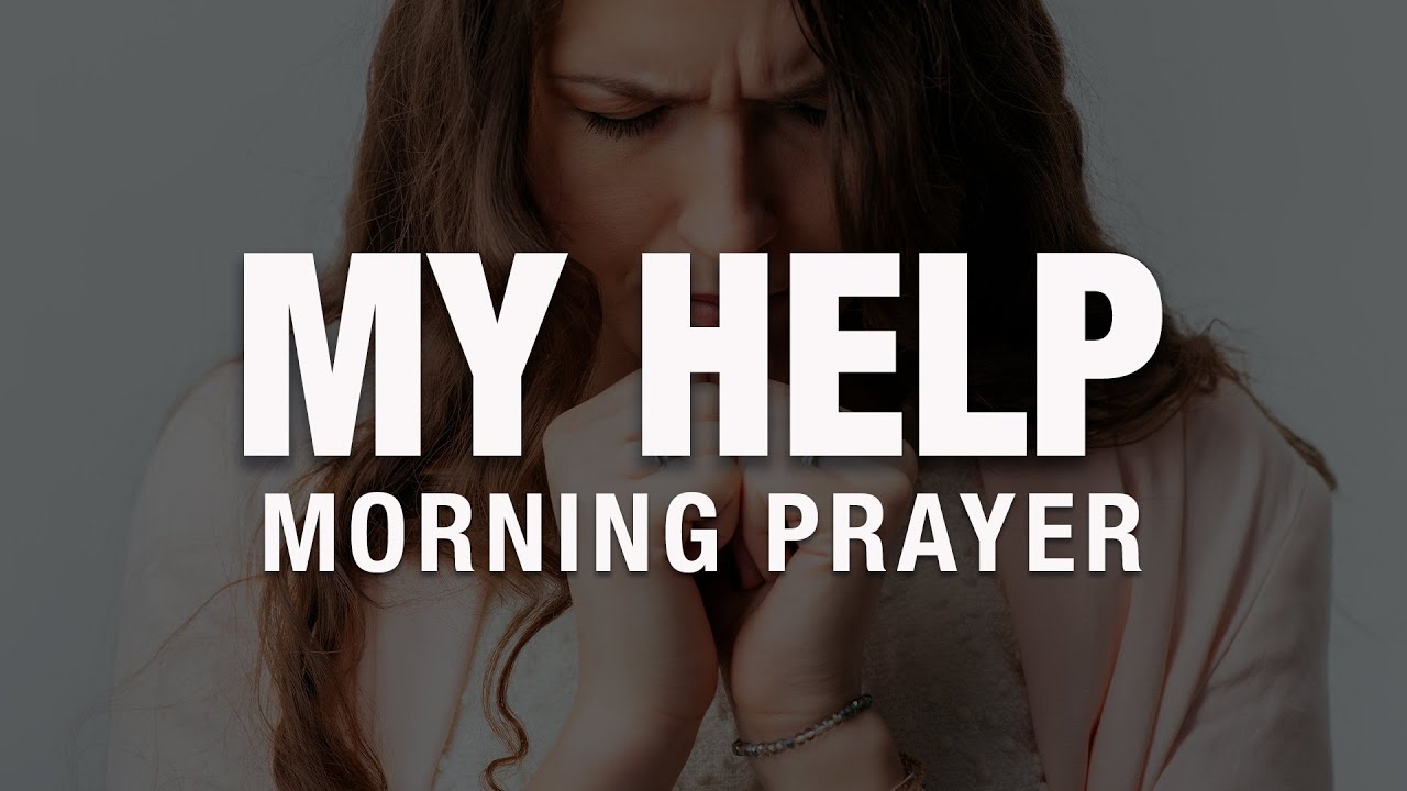 Always Look To God As Your Source Of Strength | A Blessed Morning Prayer To Start Your Day